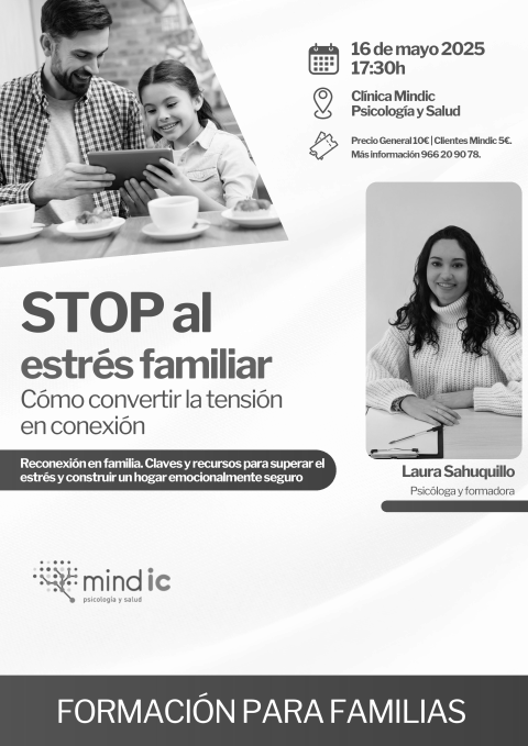 STOP al Estrés Familiar: Cómo convertir la tensión en conexión