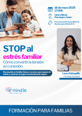 STOP al Estrés Familiar: Cómo convertir la tensión en conexión